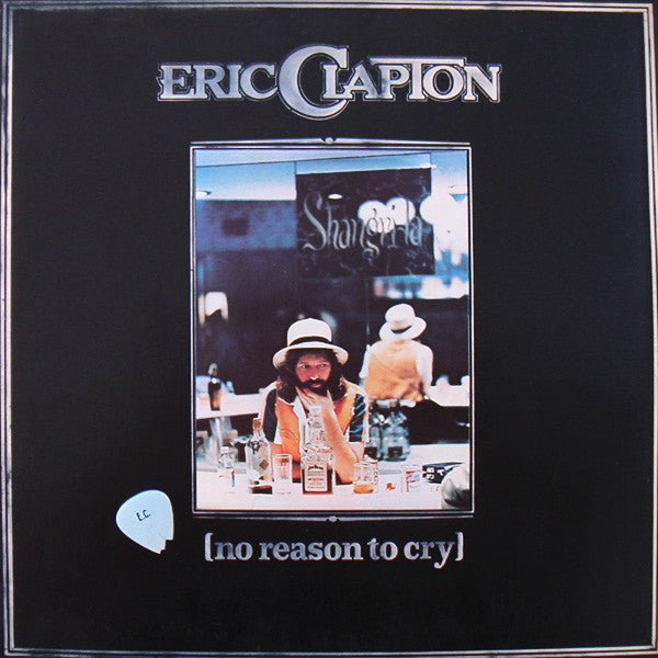 CLAPTON, ERIC - (NO REASON TO CRY) - USED VINYL