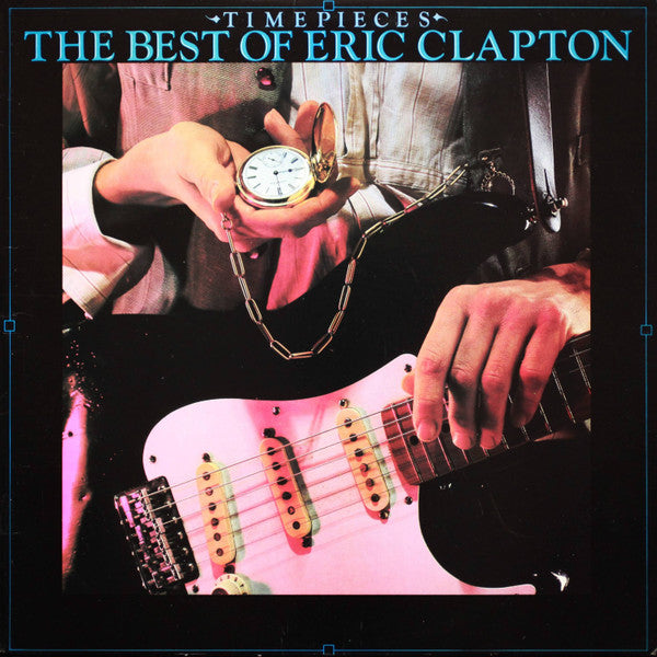 ERIC CLAPTON - TIME PIECES (THE BEST OF) - ORIGINASL 1982 PRESSING - USED VINYL