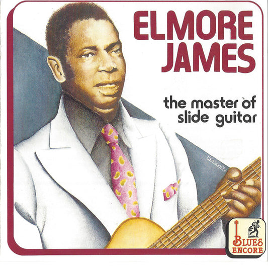 ELMORE JAMES - THE MASTER OF SLIDE GUITAR - BLUES - UCD