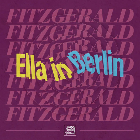 FITZGERALD, ELLA - RSD 2021 - ORIGINAL GROOVES: ELLA I NBERLIN (LP)