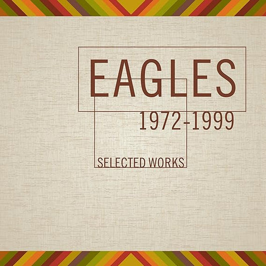 EAGLES - SELECTED WORKS - 1972-1999 -THE HISTORY OF THE EAG;ES ON 4 CD'S + 24 PAGE BOOKLET (VG++) - USED CD