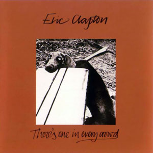 ERIC CLAPTON - THERE'S ONE IN EVERY CROWD - USED CD
