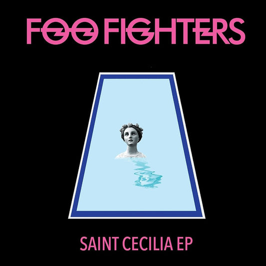 FOO FIGHTERS - SAINT CECILIA EP - NEW VINYL