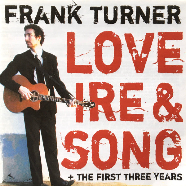 FRANK TURNER - LOVE IRE & SONG + THE FIRST THREE YEARS - (NM*) - RARE - USED CD