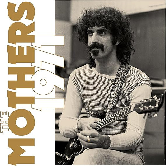 ZAPPA, FRANK - MOTHERS 1971 50TH ANNIVERSARY 8 CD SUPER DELUXE DEITION - NEW