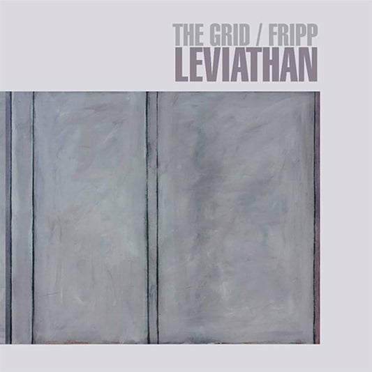 FRIPP ROBERT AND THE GRID - LEVIATHAN - 2LP