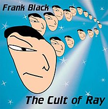 FRANK BLACK - THE CULT OF RAY - USED CD