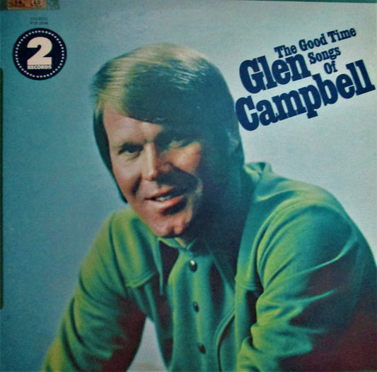CAMPBELL, GLEN - THE GOOD TIME SONGS OF - USED VINYL