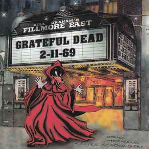 GRATEFUL DEAD - FILLMORE EAST 2.11.69 - 2 CD SET