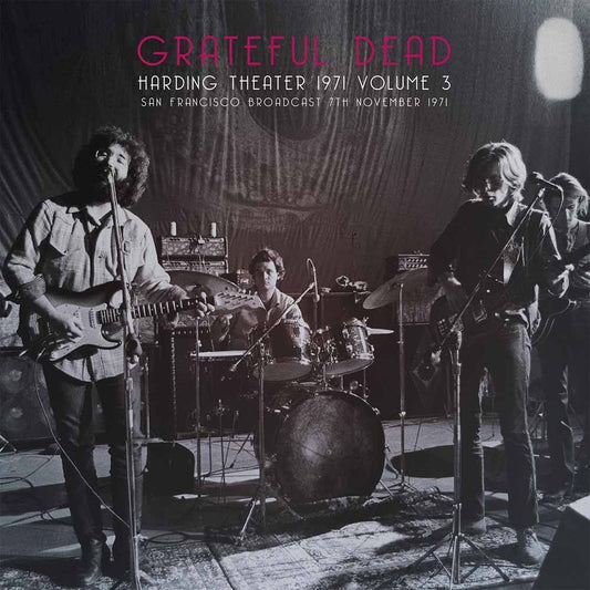 GRATEFUL DEAD - HARDING THEATRE 1971 VOLUME 3