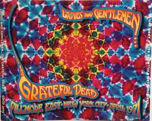 GRATEFUL DEAD - LADIES & GENTLEMAN FILLMORE EAST NEW YORK CITY 1971 (*NM) - 078221407526 - 4CD/HDCD SET - USED CD