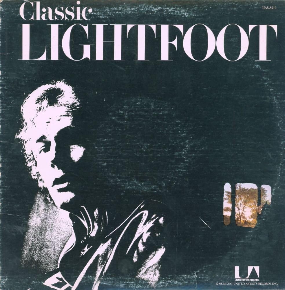 GORDON LIGHTFOOT - CLASSIC LIGHTFOOT, BEST OF - UV