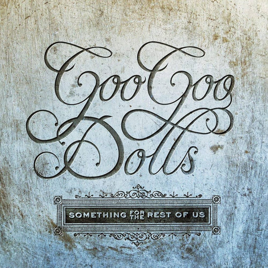 GOO GOO DOLLS = SOMETHING OR THE REST OF US - NEW VINYL