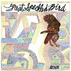 GREAT SPECKLED BIRD - SELF TITLED - 2006 -