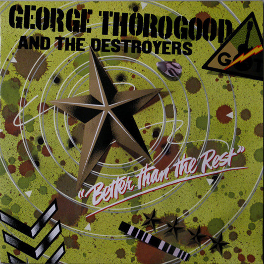 THOROGOOD, GEORGE & THE DESTROYERS - BETTER THAN THE REST - Used Vinyl
