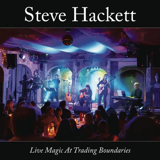STEVE HACKETT - LIVE MAGIC AT TRADING BOUNDARIES - 2LP 180GR GATEFOLD - NEW VINYL