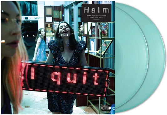 HAIM - I QUIT - INDIE RETAIL EXCLUSIVE TEAL VINYL - 2LP - NEW VINYL
