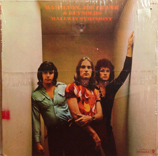 HAMILTON, JOE FRANK & REYNOLDS - HALLWAY SYMPHANY - 1972 - **RARE - USED VINYL