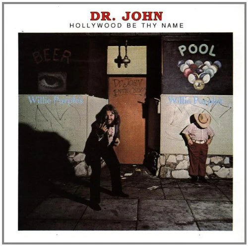 DR JOHN - HOLLYWOOD BE THY NAME - UCD