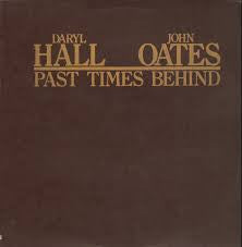 HALL & OATES (DARYL HALL/JOHN OATES) PAST TIMES BEHIND - 1977 ORIGINAL PRESSING - USED VINYL