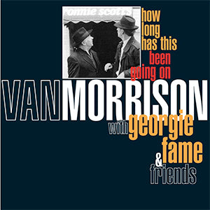 VAN MORRISON - HOW LONG HAS THIS BEEN GOING ON - USED CD