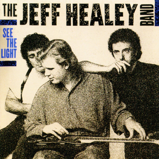 HEALEY, JEFF, THE BAND - SEE THE LIGHT - USED CD
