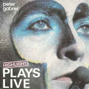 GABRIEL, PETER - HIGHLIGHTS PLAYS LIVE - USED CD