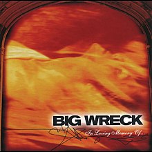 BIG WRECK - IN LOVING MEMORY OF - USED CD