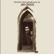 CROCE, JIM - YOU DON'T MESS AROUND WITH JIM   - USED VINYL