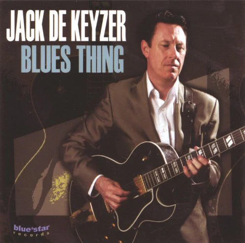 JACK DE KEYZER - BLUES THING - USED CD