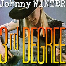 WINTER, JOHNNY - 3RD DEGREE