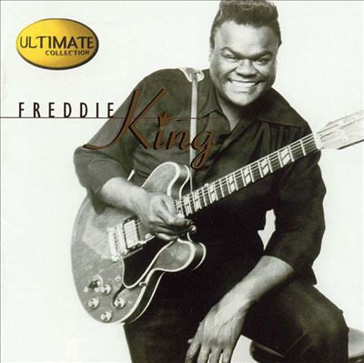 FREDDIE KING - ULTIMATE COLLECTION - (NM*) - USED CD