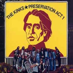THE KINKS - PRESERVTION ACT 1 - 1980 -