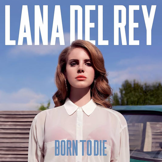 DEL REY, LANA - BORN TO DIE