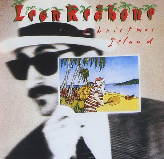 LEON REDBONE - CHRISTMAS ISLAND - USED CD