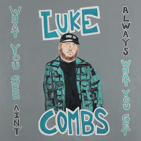 LUKE COMBS - WHAT YOU SEE AINT ALWAYS WHAT YOU GET  3LP