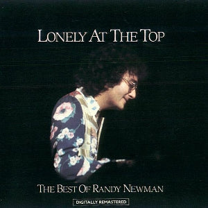 RANDY NEWMAN - THE BEST OF; LONELY AT THE TOP - USED CD