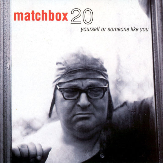 MATCHBOX 20 - YOURSELF OR SOMEOME LIKE YOU - 20TH ANNIVERSARY EDITION - NEW VINYL