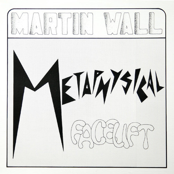 MARTIN WALL - METAPHYSICAL FACELIFT - ORIGINAL 1977 PRESSING - USED VINYL