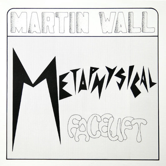 MARTIN WALL - METAPHYSICAL FACELIFT - ORIGINAL 1977 PRESSING - USED VINYL