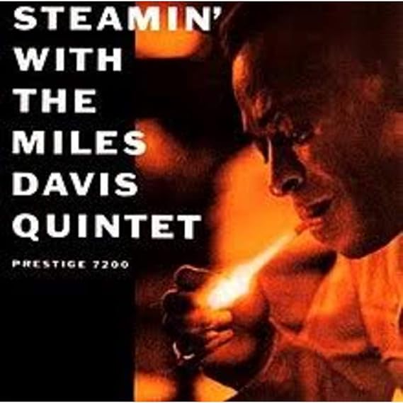 MILES DAVIS - STEAMIN W/MILES AVIS QUARTET - NV