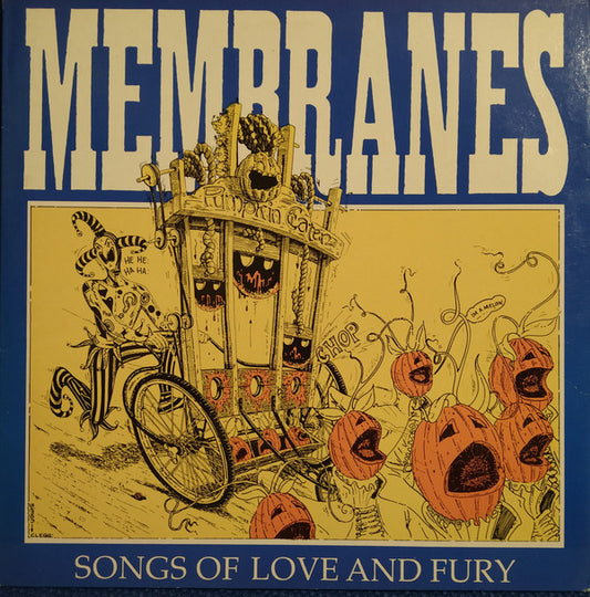 MEMBRANES - SONGS OF LOVE AND FURY - 1986 *U.K. IMPORT - *(NM) - USED VINYL