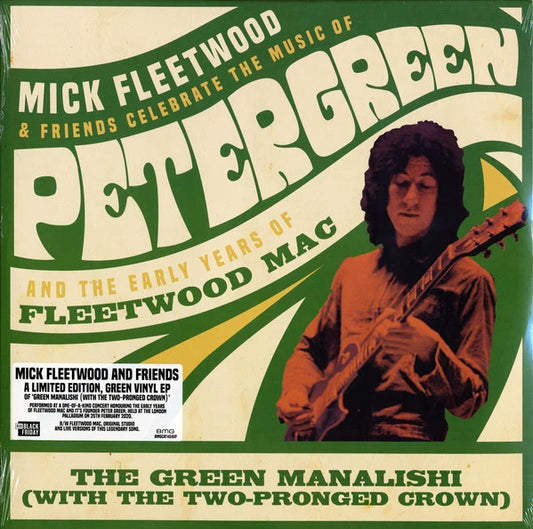 FLEETWOOD, MICK & FRIENDS CELEBRATE THE MUSIC OF PETER GREEN (GREEN VINYL)