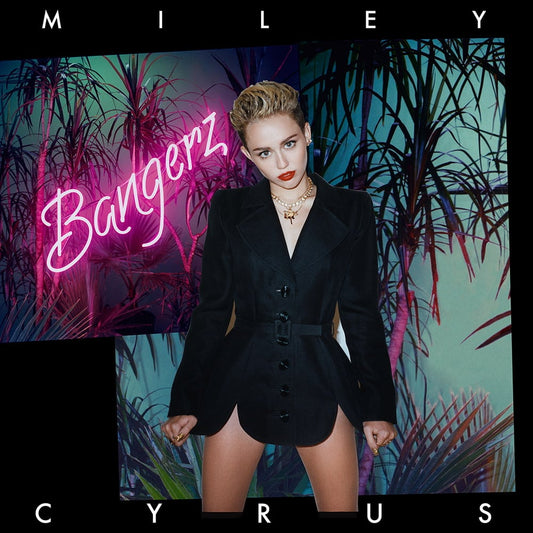 CYRUS, MILEY - BANGERZ 2LP