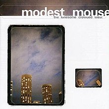 MODEST MOUSE- THE LONESOME CROWDED WEST- USED CD