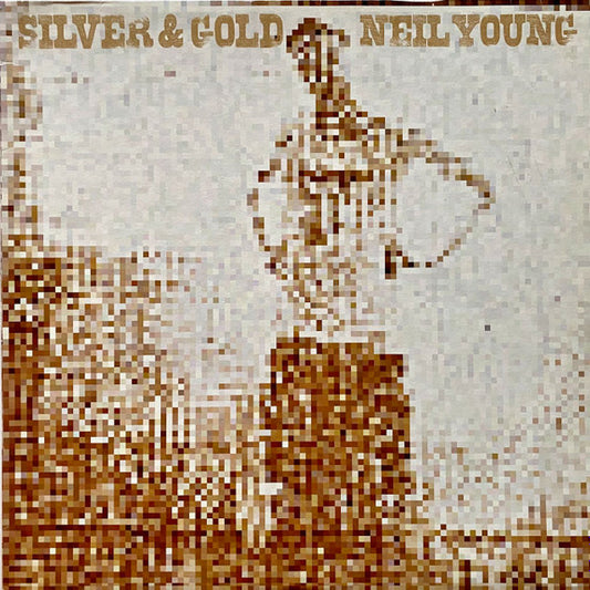NEIL YOUNG - SILVER & GOLD - LP - (NM*) USED VINYL