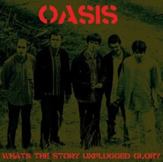OASIS - WHATS THE STORY UPLUGGED GLORY - NEW VINYL