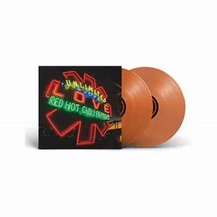 RED HOT CHILI PEPPERS - UNLIMITED LOVE - LIMITED EDITION ORANGE VINYL 2LP