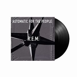 REM - AUTOMATIC FOR THE PEOPLE (25TH ANN.)   - New Vinyl