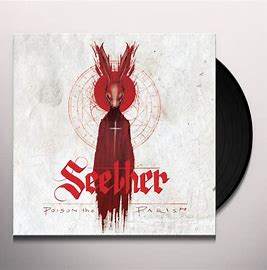SEETHER - POISON THE PARISH   - New Vinyl